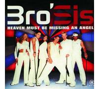 Bro'Sis - Heaven Must Be Missing An Angel