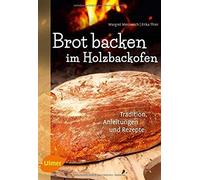 Brot Backen Im Holzbackofen