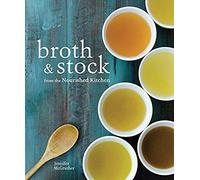 Broth And Stock From The Nourished Kitchen