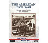 Brother Against Brother: The American Civil War [DVD]