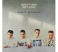 Brother Beyond – Get Even – CD – Importé (1988)