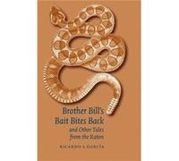 Brother Bills Bait Bites Back and Other Tales from the Raton by Ricardo L. Garcia Ricardo L. Garcia (Auteur)