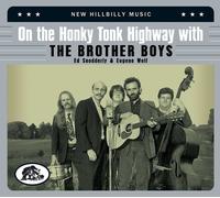 Brother Boys - On The Honky Tonk Highway With The Brother Boys: New Hillbilly Music [Compact Discs] With Booklet, Digipack Packaging