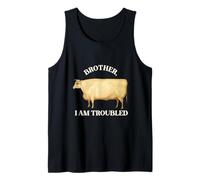 Brother I Am Troubled Bulls Cow Meme Débardeur