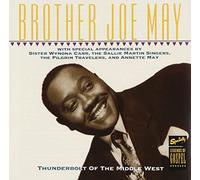 Brother Joe May - Thunderbolt of The Middle West