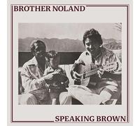 Brother Noland - Speaking Brown [Vinyl LP]