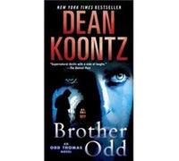 Brother Odd An Odd Thomas Novel - Dean Koontz - Random House USA Inc - Livre en Anglais - Paperback Dean KoontzDean Koontz (Auteur)