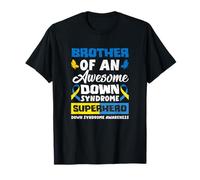 Brother of an Awesome Down Syndrome Super-Hero Down Syndrome T-Shirt