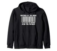Brother of The Bride Scan for Payment Funny Wedding Sweat à Capuche