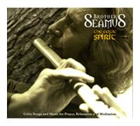 Brother Seamus - Celtic Spirit [Import]