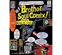 Brother Soul Comix #3: Bird Of Steel