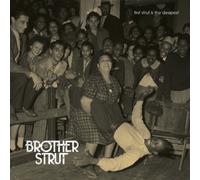 Brother Strut - First Strut is The. [Import]