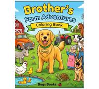 Brother the Golden Retriever's Farm Adventures Coloring Book
