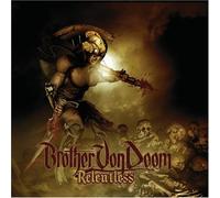 Brother Von Doom – Relentless – CD