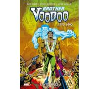 Len Wein – Brother Voodoo : L'intégrale 1973-1990 (T01) – Panini Comics – Cartonné