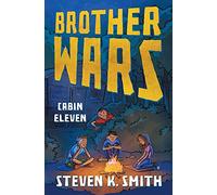 Brother Wars: Cabin Eleven