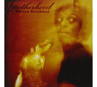 Brotherhood by Marcus Strickland (2004-11-16)