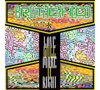 Brotherhood - Love Will Make It Right