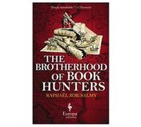 Brotherhood of Book Hunters, The Raphael Jerusalmy (Auteur)