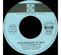 BROTHERHOOD OF MAN - SAVE YOUR KISSES FOR ME - [7"]