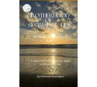 Brotherhood of Secrets & Lies