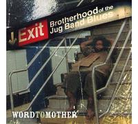 Brotherhood of the Blues Jug Band - Word to Mother