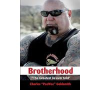 Brotherhood "The Greatest lie Ever told"