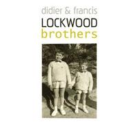 Didier et Francis Lockwood