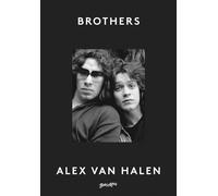Brothers A história dos irmãos Eddie e Alex Van Halen - Alex van Halen - Editora Belas-Letras - ebook (ePub) - Livre