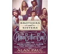 Brothers and Sisters by Alan Paul Alan Paul (Auteur)