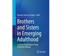 Brothers And Sisters In Emerging Adulthood