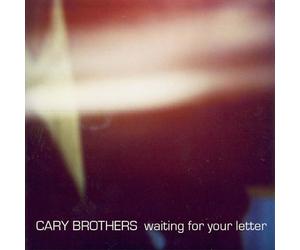 Brothers, Cary - Waiting for Your Letter