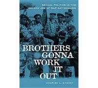 Brothers Gonna Work It Out CHARISE CHENEY (Auteur)