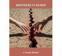 Brothers In Blood: A Family Divided