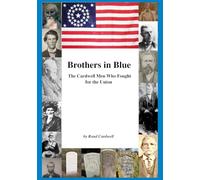 Brothers in Blue: The Cardwell Men Who Fought for the Union