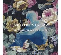 Brothers In Law - Hard Times for Dreamers [Import allemand]