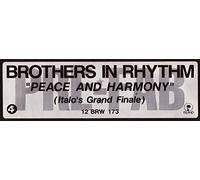 BROTHERS IN RHYTHM - Peace and harmony / Brothers in Rhythm / 12 BRW 173 / 875 587-1