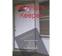 Brothers Keeper An Emma Wilde Novel - Susanne Bacon - Amazon Digital Services LLC KDP - Livre en Anglais Susanne BaconSusanne Bacon (Auteur)