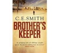 Brother'S Keeper (Paperback) C E Smith, (Auteur)