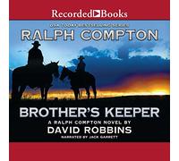 Brother's Keeper (The Ralph Compton Novels) [Import]