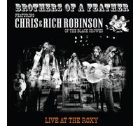 Chris & Rich Robinso – Brothers Of A Feather: Live at the Roxy – Vinyle LP Neuf (Megaforce)