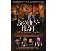 Brothers of the Heart - Will The Circle Be Unbroken