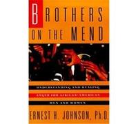 Brothers on the Mend Ernest H. Johnson (Auteur)