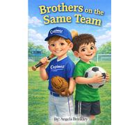 Brother's on the Same Team