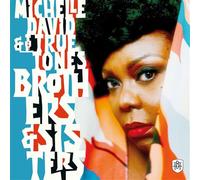 Michelle David & The True Tones – Brothers & Sisters – CD