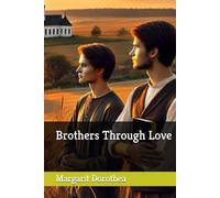 Brothers Through Love