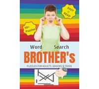 BROTHER'S Word Search: A Fun and Heartfelt Puzzle Book for Brothers and Best Friends | Featuring Over 50 Easy-to-Read Puzzles for Adults, Teens, and Seniors