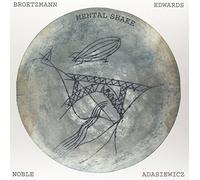 Brotzmann - Mental Shake