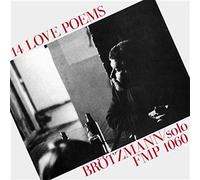 Brotzmann Peter - 14 Love Poems [Import]