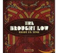 Brought Low - Right on Time [Import]